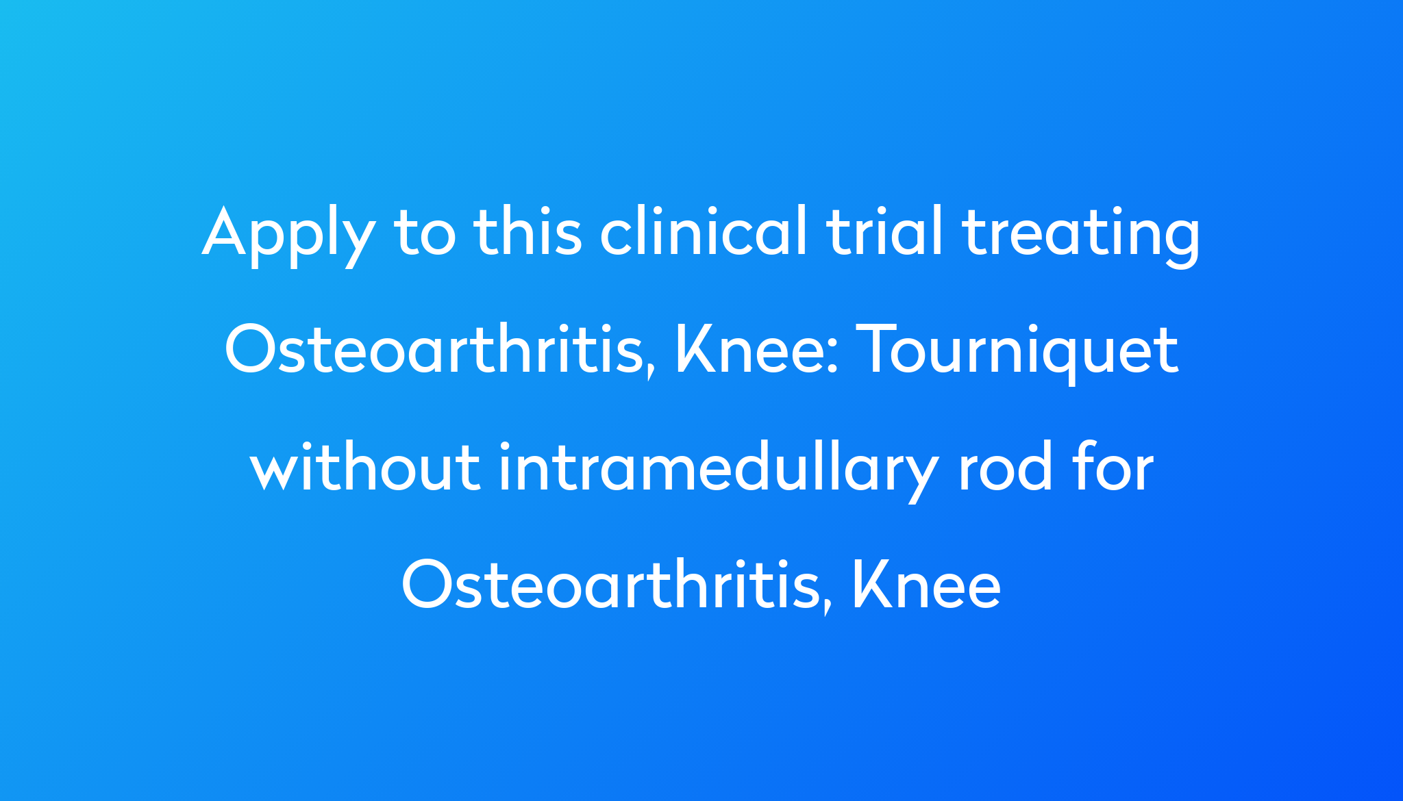 tourniquet-without-intramedullary-rod-for-osteoarthritis-knee-clinical